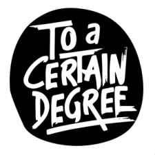 To A Certain Degree