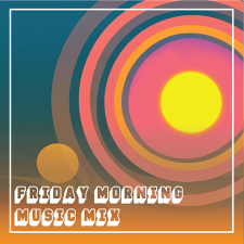 Feel Good Friday Morning Music Mix