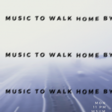 Music To Walk Home By