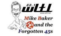 Mike Baker&#039;s Forgotten 45&#039;s