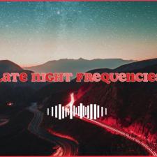 Late Night Frequencies