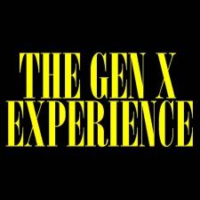 The Gen X Experience