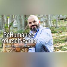 ReHumanize Yourself Radio (3 hours)