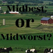 Midbest, or Midworst?