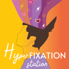 Hyperfixation Station