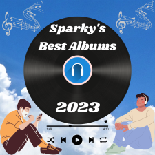 Sparky&#039;s Best Albums of 2023