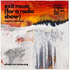 Exit Music (For a Radio Show)