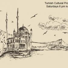 Turkish Cultural Program (rebroadcast)