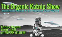The Organic Katnip Show Live with Mr.Katnip