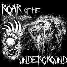 Roar of the Underground