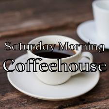 Saturday Morning Coffeehouse