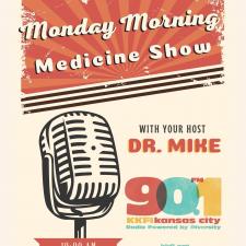 Monday Morning Medicine Show