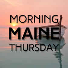 Morning Maine (Thursday)