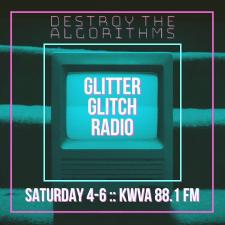 Glitter Glitch Radio: Freedom Edition