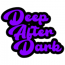 Deep After Dark