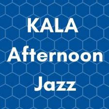 KALA Afternoon Jazz