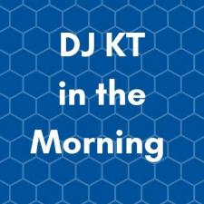 DJ KT In The Morning
