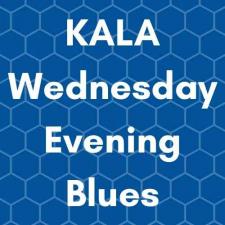 KALA Wednesday Evening Blues
