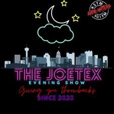 The JoeTex Evening Show