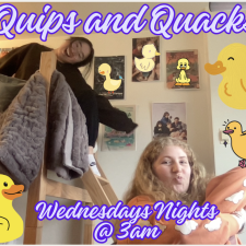 Quips and Quacks